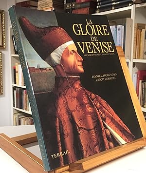 Bild des Verkufers fr LA GLOIRE DE VENISE Dix Siecles De Reve Et D'Invention zum Verkauf von La Bodega Literaria