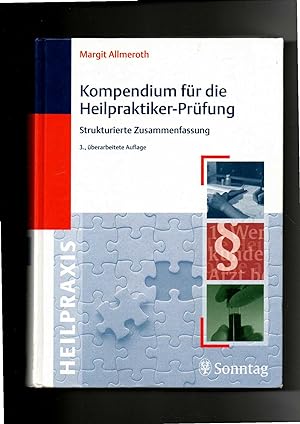 Bild des Verkufers fr Margit Allmeroth, Kompendium fr die Heilpraktiker-Prfung / 3. Auflage zum Verkauf von sonntago DE