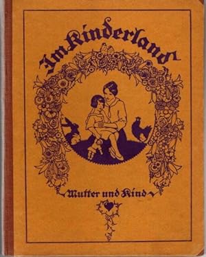Bild des Verkufers fr Im Kinderland - Mutter und Kind, 7. Jahrgang. zum Verkauf von nika-books, art & crafts GbR