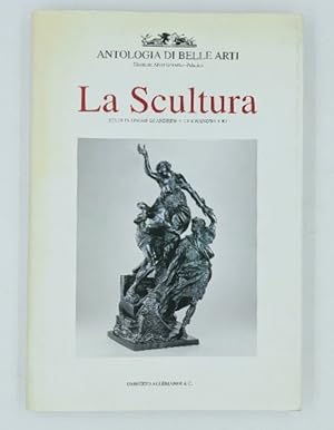 Antologia di belle arti. La Scultura. Studi in Onore di Andrew S. Ciechanowiecki. Diretta da Alva...