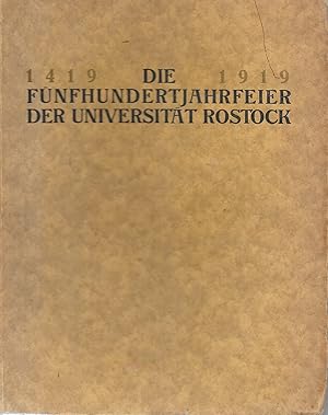 Die Fünfhundertjahrfeier der Universität Rostock 1419-1919