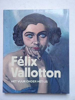 Seller image for Flix Valloton. Het vuur onder het ijs. for sale by Antiquariaat De Boekenbeurs