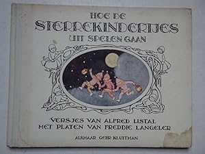 Seller image for Hoe de sterrekindertjes uit spelen gaan. for sale by Antiquariaat De Boekenbeurs