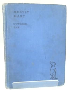 Image du vendeur pour Mostly Mary mis en vente par World of Rare Books