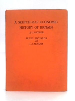 Bild des Verkufers fr A Sketch-Map Economic History of Britain zum Verkauf von World of Rare Books