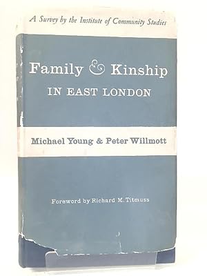Bild des Verkufers fr Family And Kinship In East London zum Verkauf von World of Rare Books