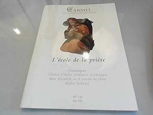 Bild des Verkufers fr Carmel N 115 Mars 2005 - L'cole De La Prire zum Verkauf von JLG_livres anciens et modernes