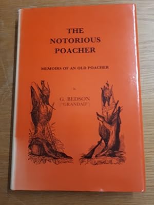 Bild des Verkufers fr Notorious Poacher zum Verkauf von Cambridge Rare Books