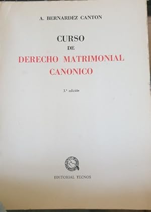 CURSO DE DERECHO MATRIMONIAL CANONICO.