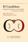 Seller image for El Candidato. Manual de relaciones con los medios for sale by Agapea Libros