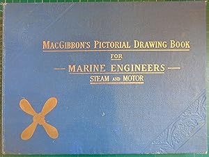 Image du vendeur pour Macgibbons Pictorial Drawing Book for Marine Engineers mis en vente par Hanselled Books