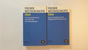 Bild des Verkufers fr Islam (2 BNDE) Vom Ursprung bis zu den Anfngen des Osmanenreichs - Die islamischen Reiche nach dem Fall von Konstantinopel zum Verkauf von Gebrauchtbcherlogistik  H.J. Lauterbach