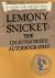 Seller image for Lemony Snicket / The Unauthorized Autobiography for sale by Houtman Boeken