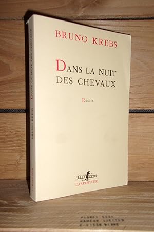 Seller image for DANS LA NUIT DES CHEVAUX for sale by Planet's books