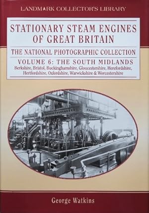 Stationary Steam Engines of Great Britain Volume 6 : The South Midlands