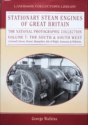 Stationary Steam Engines of Great Britain Volume 7 : The South & South West