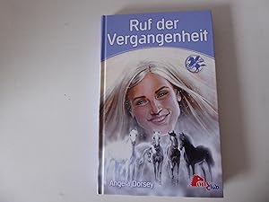 Bild des Verkufers fr Ruf der Vergangenheit. Engel der Pferde - im Kampf gegen dunkle Mchte. PonyClub. Hardcover zum Verkauf von Deichkieker Bcherkiste