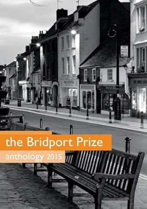 Imagen del vendedor de The Bridport Prize 2015 a la venta por WeBuyBooks