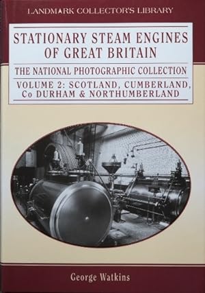 Bild des Verkufers fr Stationary Steam Engines of Great Britain Volume 2 : Scotland, Cumberland, Co Durham & Northumberland zum Verkauf von Martin Bott Bookdealers Ltd