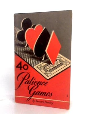 Seller image for Forty Patience Games for sale by World of Rare Books