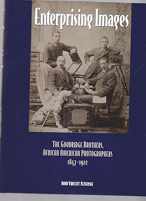 Immagine del venditore per Enterprising Images: the Goodridge Brothers, African American Photographers 1847-1922 venduto da Mossback Books