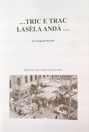 Seller image for Tric e trac lasela anda'. for sale by Librodifaccia