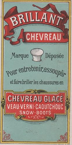 "BRILLANT CHEVREAU Paul HEYGEL Paris" Etiquette-chromo originale (entre 1890 et 1900)