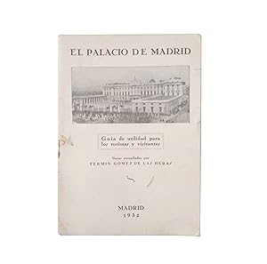 Imagen del vendedor de EL PALACIO DE MADRID. Gua de utilidad para los turistas y visitantes a la venta por LIBRERIA CLIO