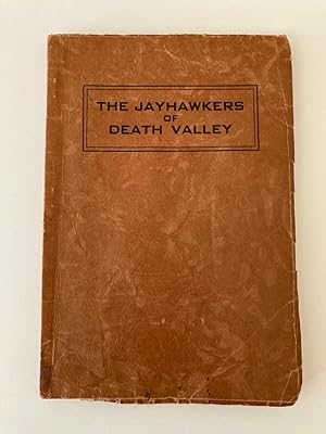 Seller image for THE JAYHAWKERS OF DEATH VALLEY for sale by Jim Hodgson Books