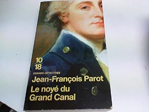 Bild des Verkufers fr Le Noy Du Grand Canal zum Verkauf von JLG_livres anciens et modernes