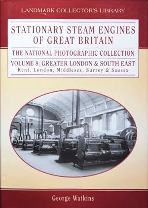 Bild des Verkufers fr Stationary Steam Engines of Great Britain Volume 8 : Greater London & South East zum Verkauf von Martin Bott Bookdealers Ltd