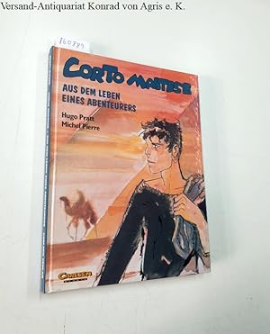 Seller image for Corto Maltese : Aus dem Leben eines Abenteurers : for sale by Versand-Antiquariat Konrad von Agris e.K.