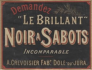 "NOIR A SABOTS LE BRILLANT DÔLE" Etiquette-chromo originale (entre 1890 et 1900)