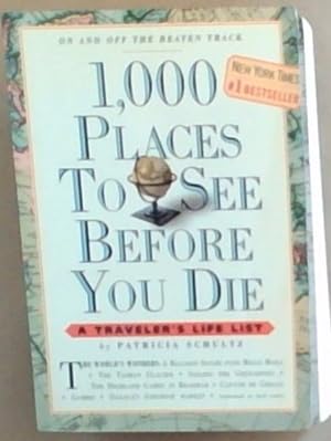 Bild des Verkufers fr 1,000 Places to See Before You Die: A Traveler's Life List zum Verkauf von Chapter 1