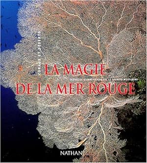 Seller image for La magie de la mer rouge for sale by librairie philippe arnaiz