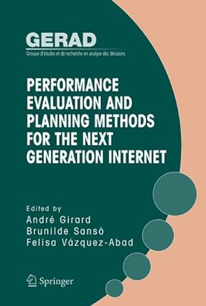 Seller image for Performance Evaluation and Planning Methods for the Next Generation Internet for sale by AHA-BUCH GmbH