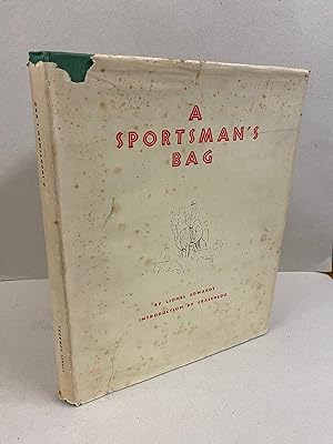 Image du vendeur pour A Sportsman's Bag mis en vente par Kerr & Sons Booksellers ABA