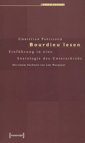 Bild des Verkufers fr Bourdieu lesen. Einfhrung in eine Soziologie des Unterschieds. Mit einem Nachwort von Loic Wacquant. zum Verkauf von Antiquariat Lenzen