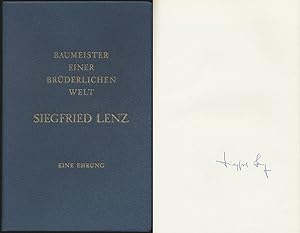 Baumeister einer brüderlichen Welt - Siegfried Lenz. Dokumente einer Ehrung. [Signiertes Exemplar].