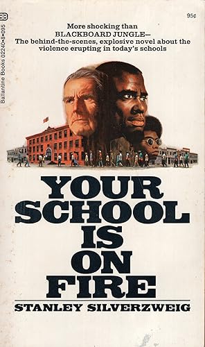 Seller image for Your School Is On Fire for sale by A Cappella Books, Inc.
