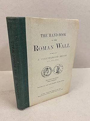 Imagen del vendedor de The Hand-Book to the Roman Wall a la venta por Kerr & Sons Booksellers ABA