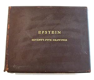 Immagine del venditore per Epstein Seventy - Five Drawings (signed) venduto da Marcus Campbell Art Books