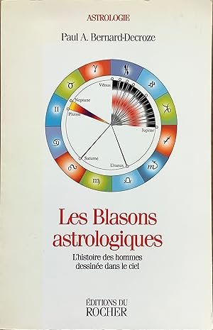 Image du vendeur pour Les Blasons astrologiques. L'Histoire des hommes dessine dans le ciel mis en vente par Le Songe de Polia