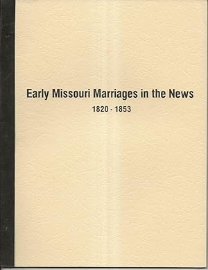 Immagine del venditore per Early Missouri Marriages in the News venduto da Alan Newby