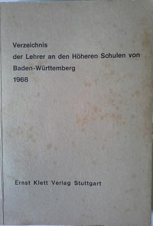 Bild des Verkufers fr Verzeichnis der Lehrer an den Hheren Schulen von Baden-Wrttemberg 1968 zum Verkauf von Herr Klaus Dieter Boettcher