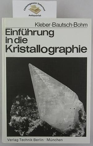 Einführung in die Kristallographie.