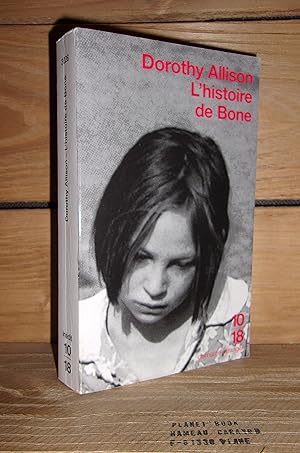 Seller image for L'HISTOIRE DE BONE - (bastard out of carolina) for sale by Planet's books