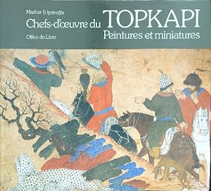 Bild des Verkufers fr Chefs-doeuvre du Topkapi Peintures et miniatures zum Verkauf von Miliardi di Parole