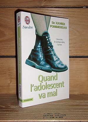 Seller image for QUAND L'ADOLESCENT VA MAL for sale by Planet's books