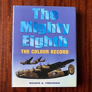The Mighty Eighth: The Colour Record (First edition, first impression)